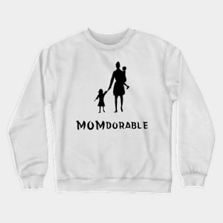 Momdarable, Gift for Mom, Mothers Day Crewneck Sweatshirt